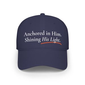 Anchored in Him | Baseball Cap | Christian Faith Hat